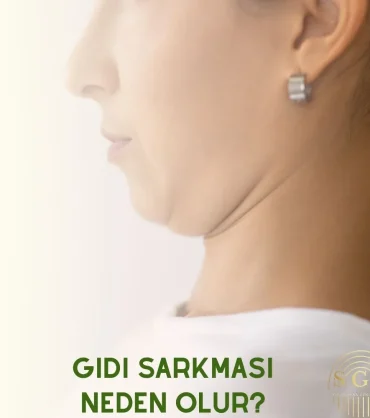 Gıdı Sarkması nedenleri