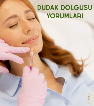 Dudak dolgusu yorumları